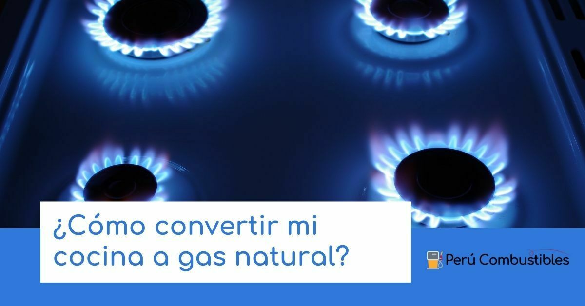 ¿Cómo convertir mi cocina a gas natural? Como cambiar una cocina a gas natural