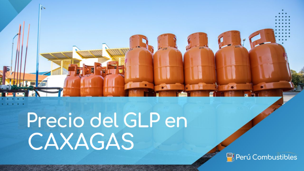 Precio del GLP en CAXAGAS