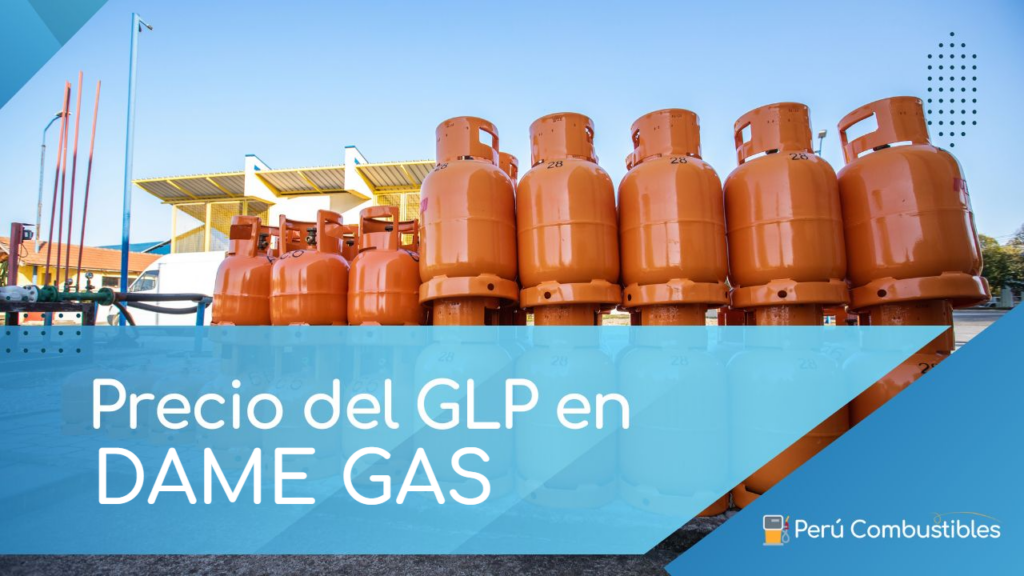 Precio del GLP en DAME GAS