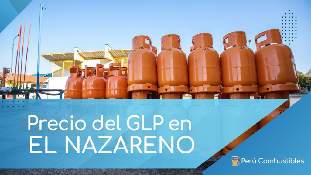 Precio del GLP en EL NAZARENO