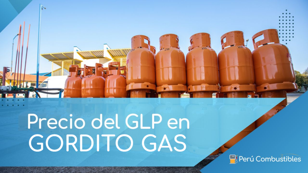 Precio del GLP en GORDITO GAS