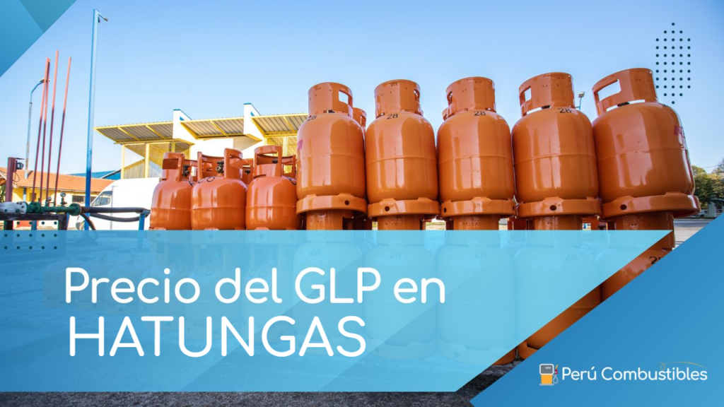 Precio del GLP en HATUNGAS