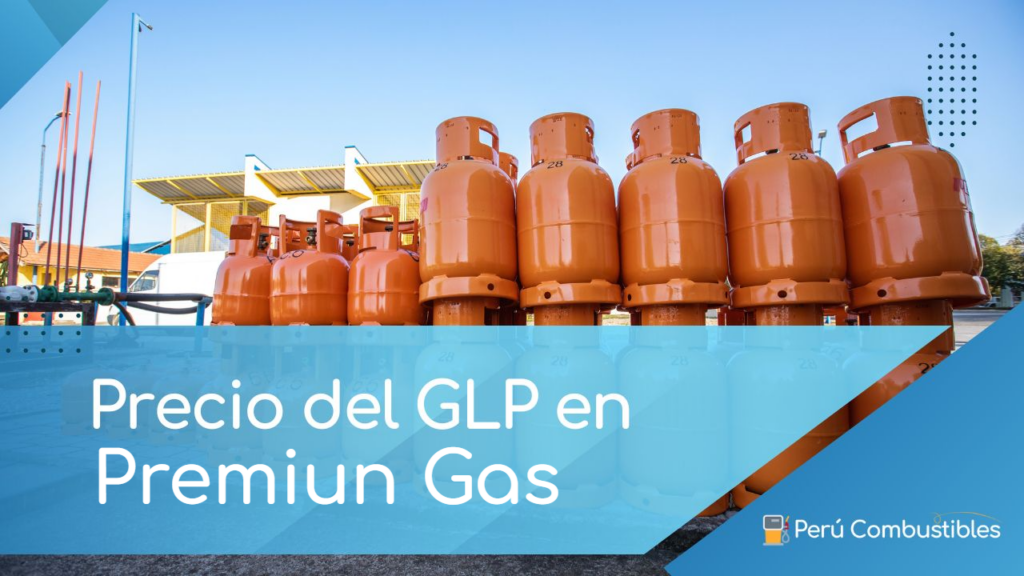 Precio del GLP en Premiun Gas