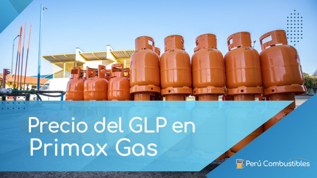 Precio del GLP en Primax Gas